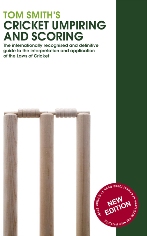 Cover image for book Tom Smith's Cricket Umpiring And Scoring