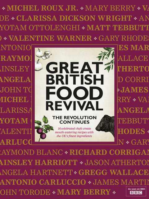 Cover image for book Great British Food Revival: The Revolution Continues