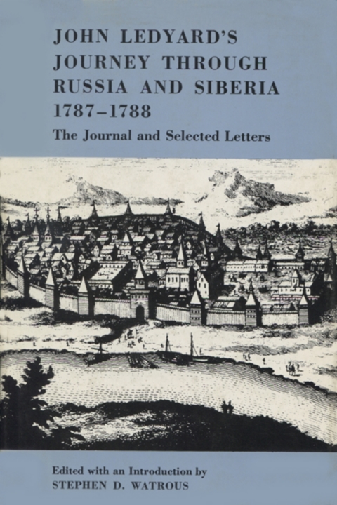 Cover image for book John Ledyard's Journey through Russia and Siberia, 1787–1788