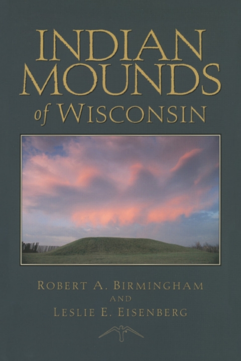 Cover image for book Indian Mounds of Wisconsin