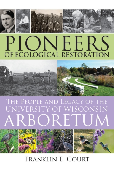 Cover image for book Pioneers of Ecological Restoration