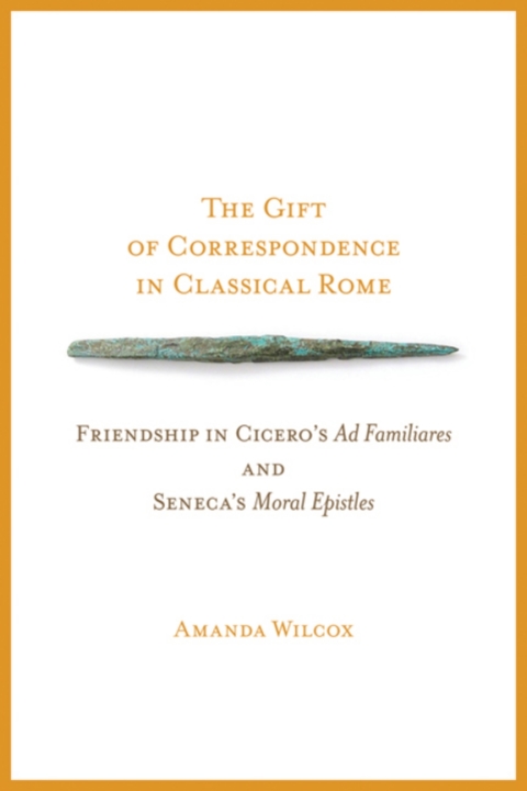 Cover image for book The Gift of Correspondence in Classical Rome
