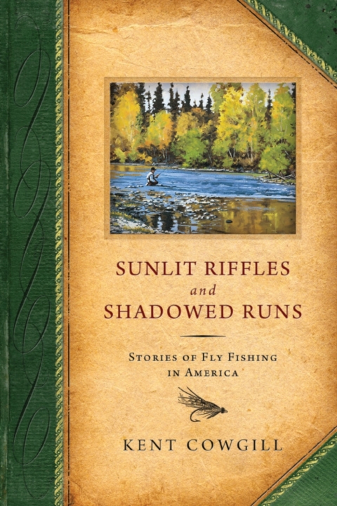 Cover image for book Sunlit Riffles and Shadowed Runs