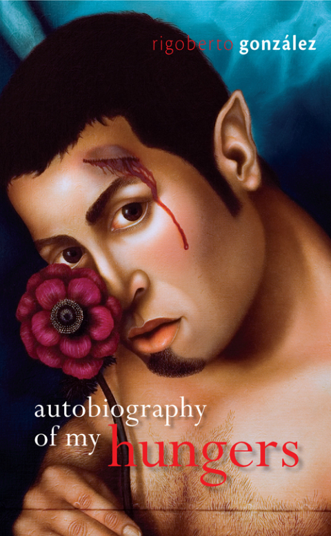 Cover image for book Autobiography of My Hungers