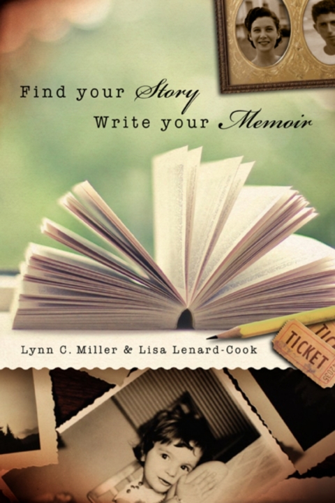 Cover image for book Find Your Story, Write Your Memoir