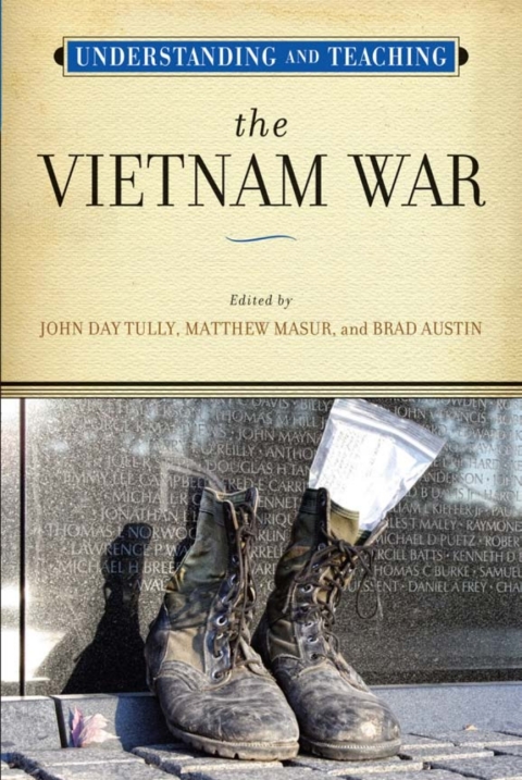 Cover image for book Understanding and Teaching the Vietnam War