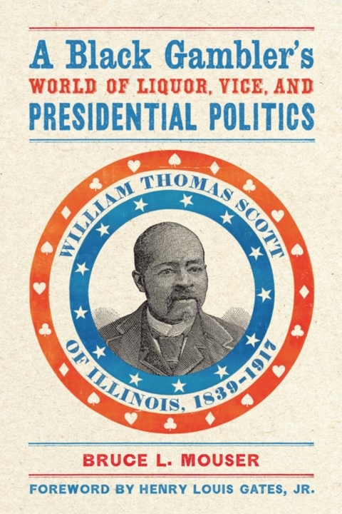 Cover image for book A Black Gambler’s World of Liquor, Vice, and Presidential Politics