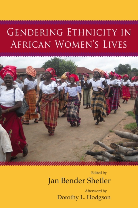Cover image for book Gendering Ethnicity in African Women’s Lives