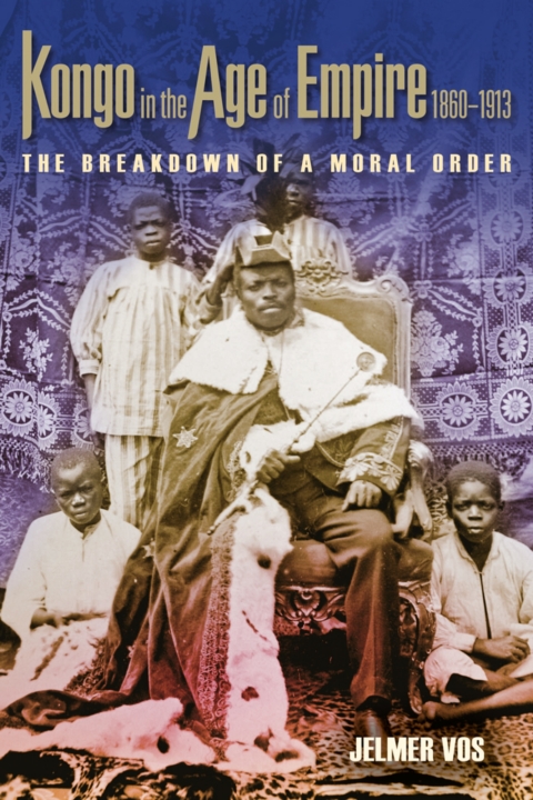 Cover image for book Kongo in the Age of Empire, 1860–1913