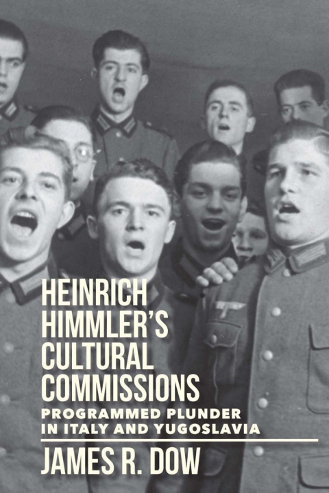 Cover image for book Heinrich Himmler's Cultural Commissions