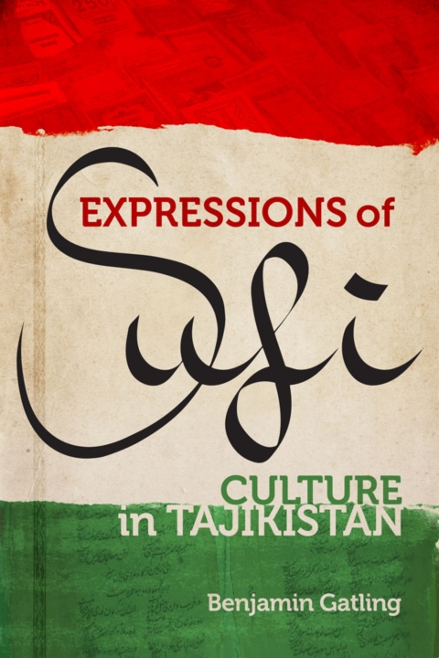 Cover image for book Expressions of Sufi Culture in Tajikistan