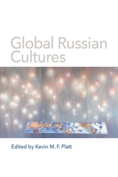 Cover image for book Global Russian Cultures