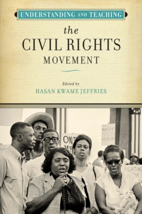 Cover image for book Understanding and Teaching the Civil Rights Movement