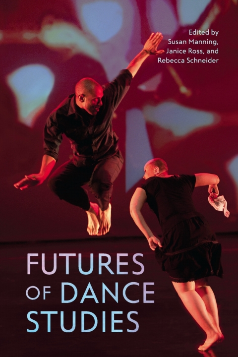 Cover image for book Futures of Dance Studies