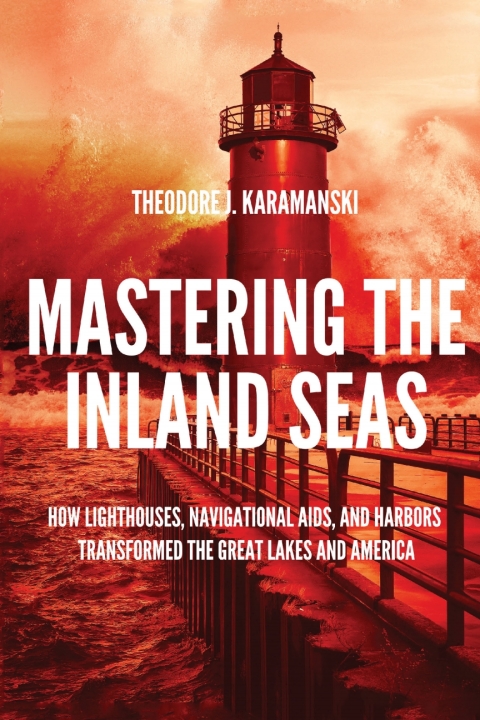Cover image for book Mastering the Inland Seas