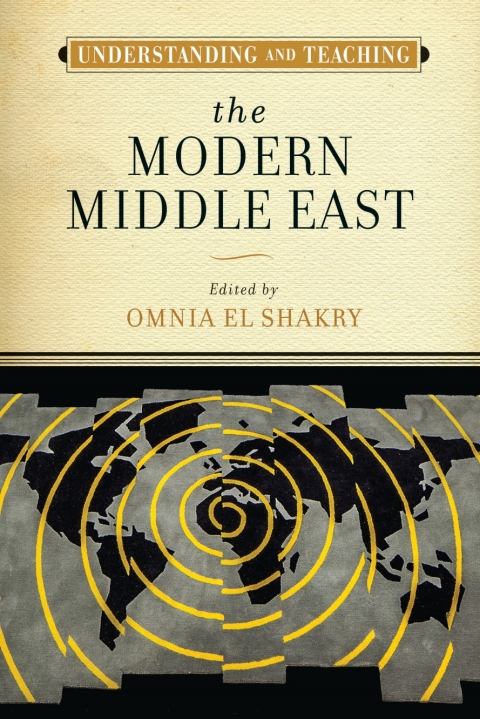 Cover image for book Understanding and Teaching the Modern Middle East
