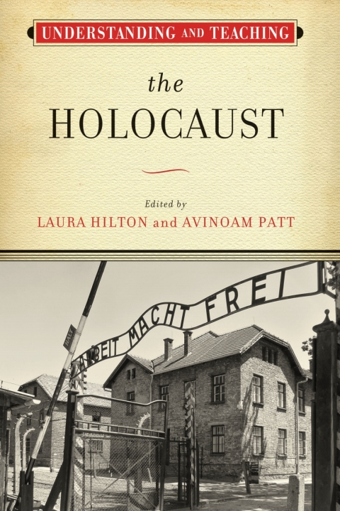 Cover image for book Understanding and Teaching the Holocaust