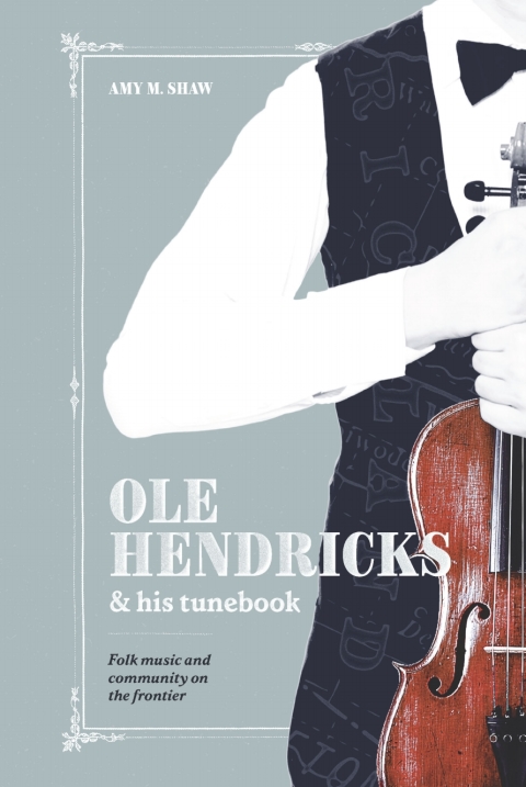 Cover image for book Ole Hendricks and His Tunebook