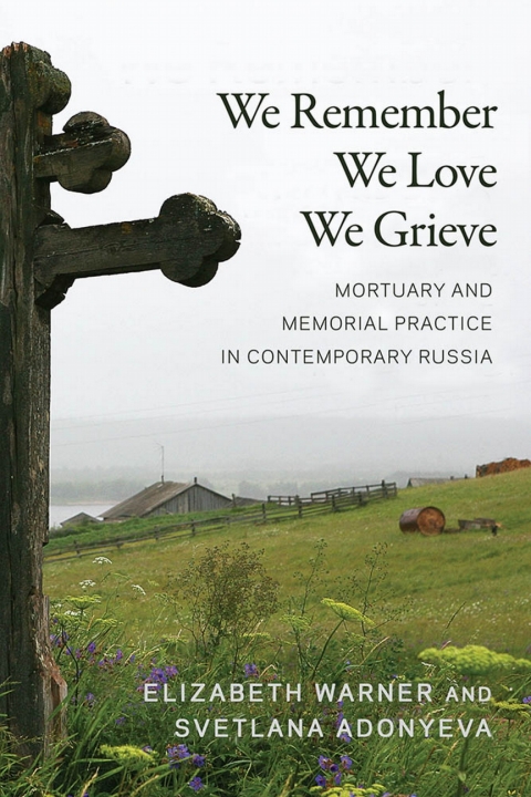 Cover image for book We Remember, We Love, We Grieve