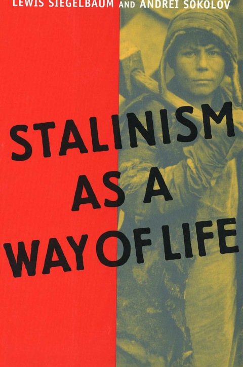Cover image for book Stalinism as a Way of Life
