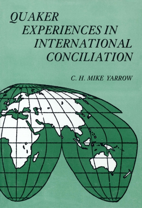 Cover image for book Quaker Experiences in International Conciliation