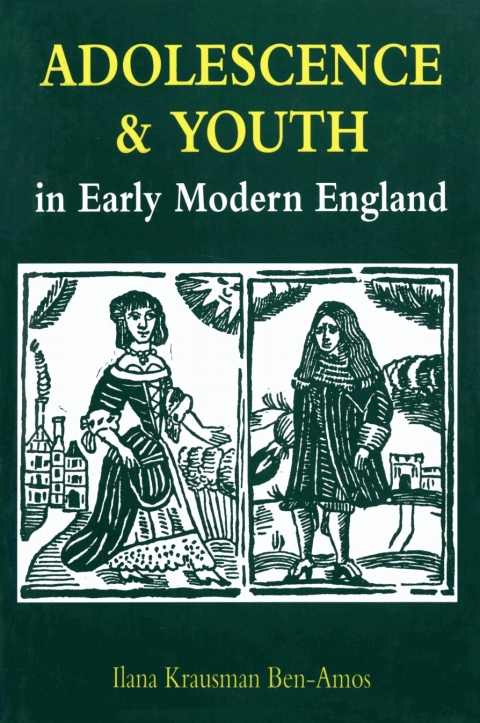 Cover image for book Adolescence and Youth in Early Modern England