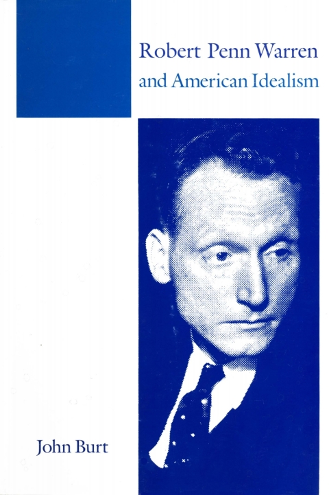 Cover image for book Robert Penn Warren and American Idealism