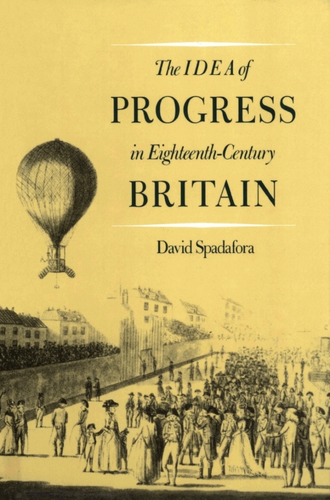Cover image for book The Idea of Progress in Eighteenth-Century Britain