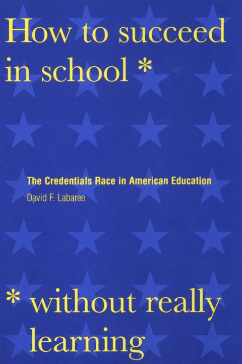 Cover image for book How to Succeed in School Without Really Learning