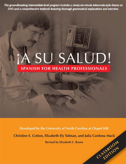 Cover image for book ¡A Su Salud!: Spanish for Health Professionals, Classroom Edition