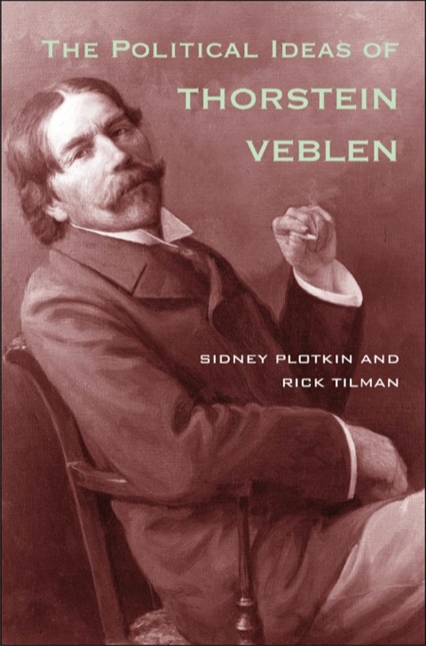 Cover image for book The Political Ideas of Thorstein Veblen