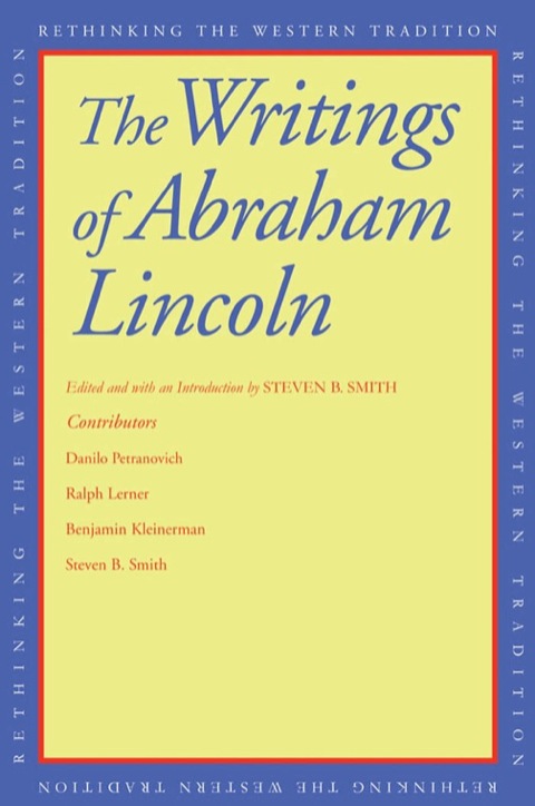 Cover image for book The Writings of Abraham Lincoln