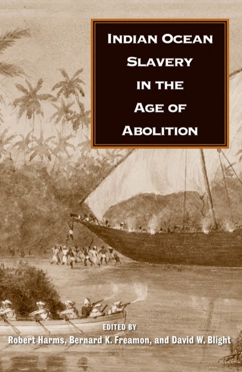 Cover image for book Indian Ocean Slavery in the Age of Abolition