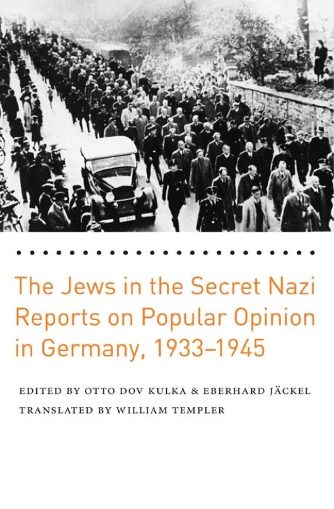 Cover image for book The Jews in the Secret Nazi Reports on Popular Opinion in Germany, 1933-1945