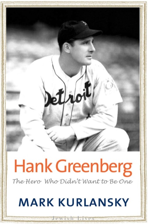 Cover image for book Hank Greenberg: The Hero Who Didn't Want to Be One