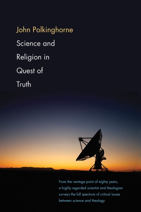 Cover image for book Science and Religion in Quest of Truth