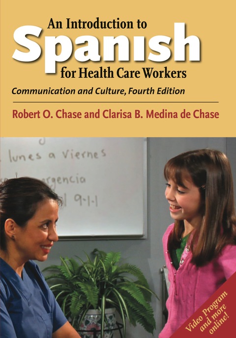 Cover image for book An Introduction to Spanish for Health Care Workers: Communication and Culture
