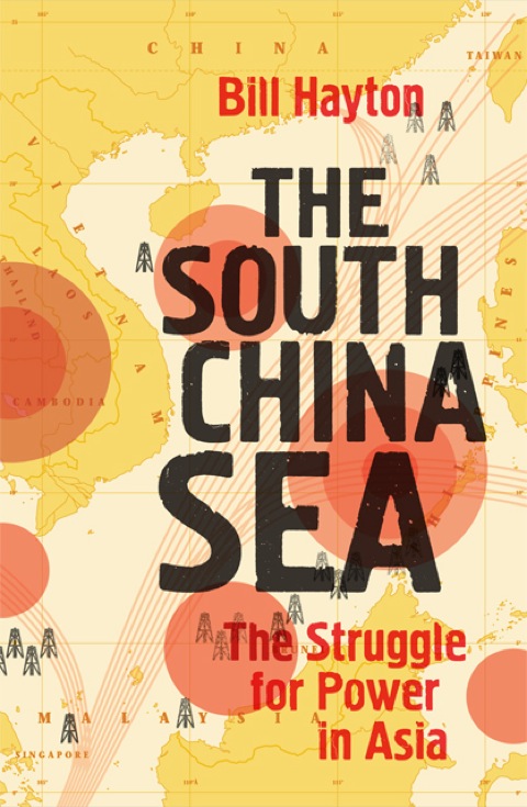 Cover image for book The South China Sea: The Struggle for Power in Asia