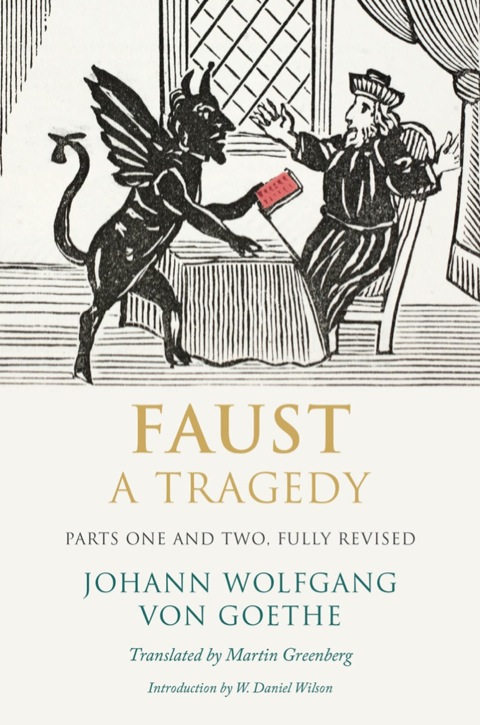 Cover image for book Faust: A Tragedy, Parts One and Two, Fully Revised