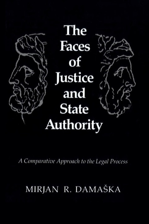 Cover image for book The Faces of Justice and State Authority