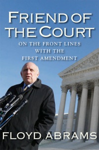 Imagen de portada: Friend of the Court: On the Front Lines with the First Amendment 9780300190878