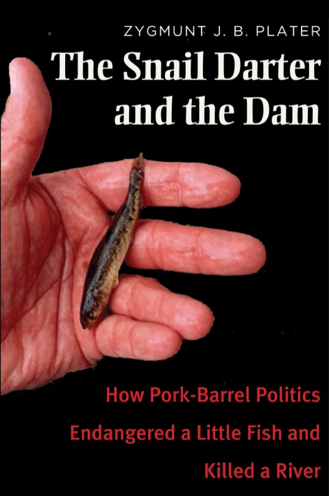 Cover image for book The Snail Darter and the Dam