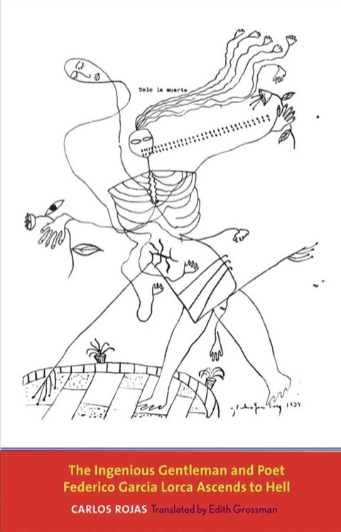 Cover image for book The Ingenious Gentleman and Poet Federico García Lorca Ascends to Hell