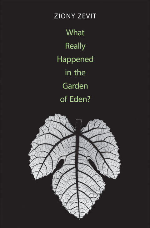 Cover image for book What Really Happened in the Garden of Eden?