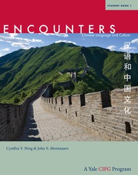 Cover image: Encounters: Chinese Language and Culture, Student Book 1 9780300161625