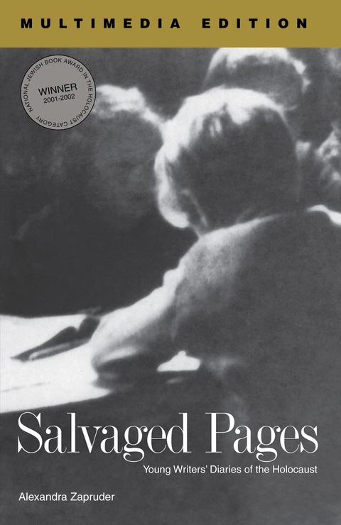 Cover image for book Salvaged Pages, Multimedia Edition: Young Writers' Diaries of the Holocaust