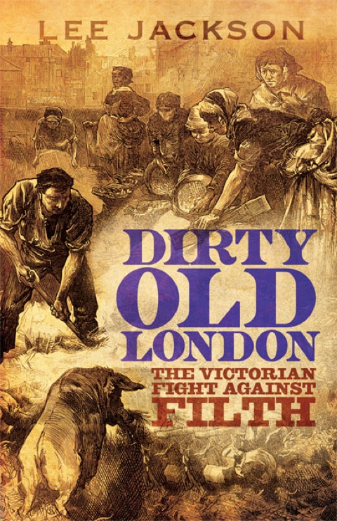 Cover image for book Dirty Old London