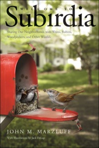 Titelbild: Welcome to Subirdia: Sharing Our Neighborhoods with Wrens, Robins, Woodpeckers, and Other Wildlife 9780300197075