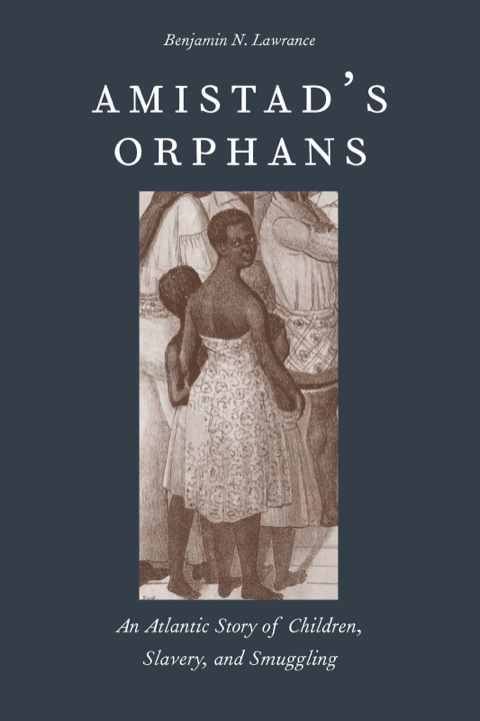 Cover image for book Amistad's Orphans