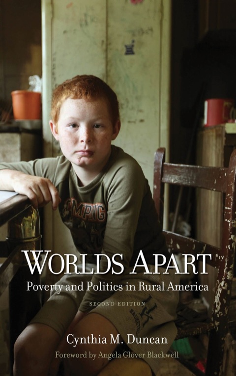Cover image for book Worlds Apart: Poverty and Politics in Rural America